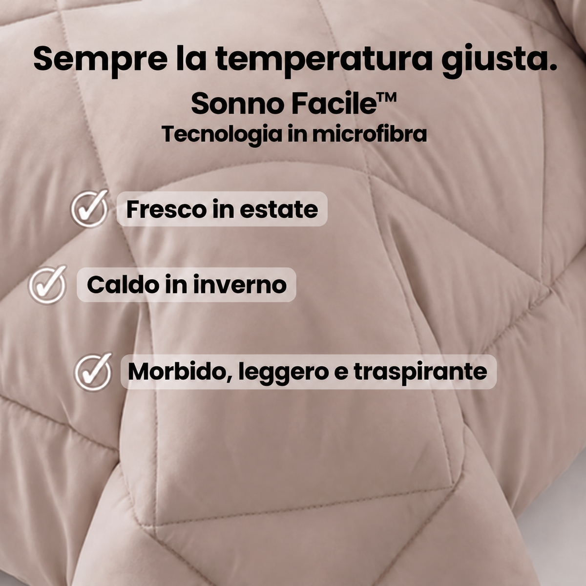 Sonno Facile™ — Sempre la temperatura giusta